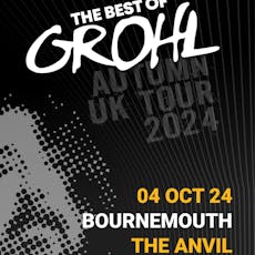 The Best of Grohl - The Anvil, Bournemouth at The Anvil
