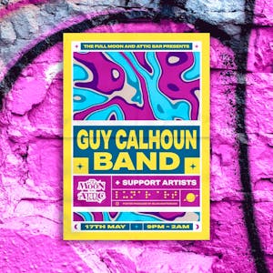Guy Calhoun Band + Support Artists at the Attic Bar