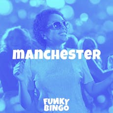 Funky Bingo Manchester at Bowlers Exhibition Centre