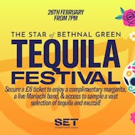 Tequila Festival @ The Star of Bethnal Green - FREE MARGARITAS!! at The Star Of Bethnal Green