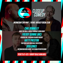 CLOSEUP COMEDY at Hockley Social Club w/ Carl Donnelly and more. Tickets | Hockley Social Club Birmingham  | Wed 29th May 2024 Lineup