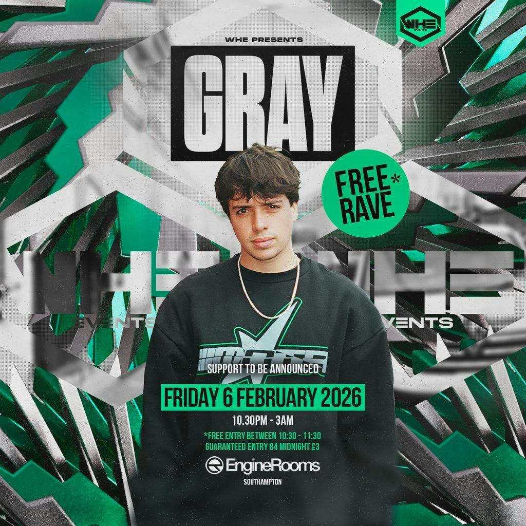 WHE Presents: Gray Free Rave + Support at EngineRooms