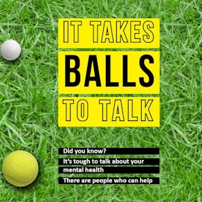 It Takes Balls to Talk - Charity Football Match