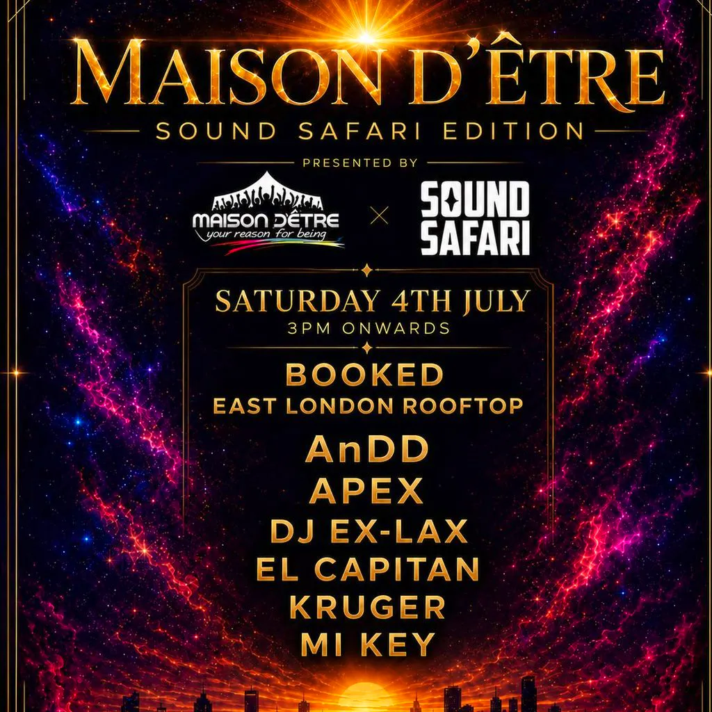 Maison D'etre London '26 at Walthamstow