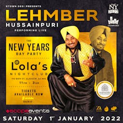 New Years Day 2022 Party with Gtown Desi & Guests Tickets | Lolas Nightclub Glasgow  | Sat 1st January 2022 Lineup