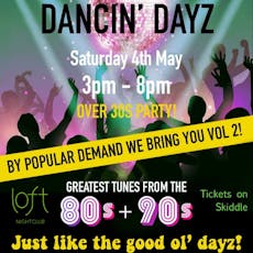Dancin Dayz - Vol 2 at Loft NightClub Perth
