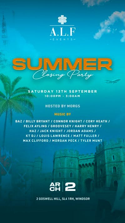 Tickets: A.L.F Events Summer Closing Party at Arch 2 | Arch