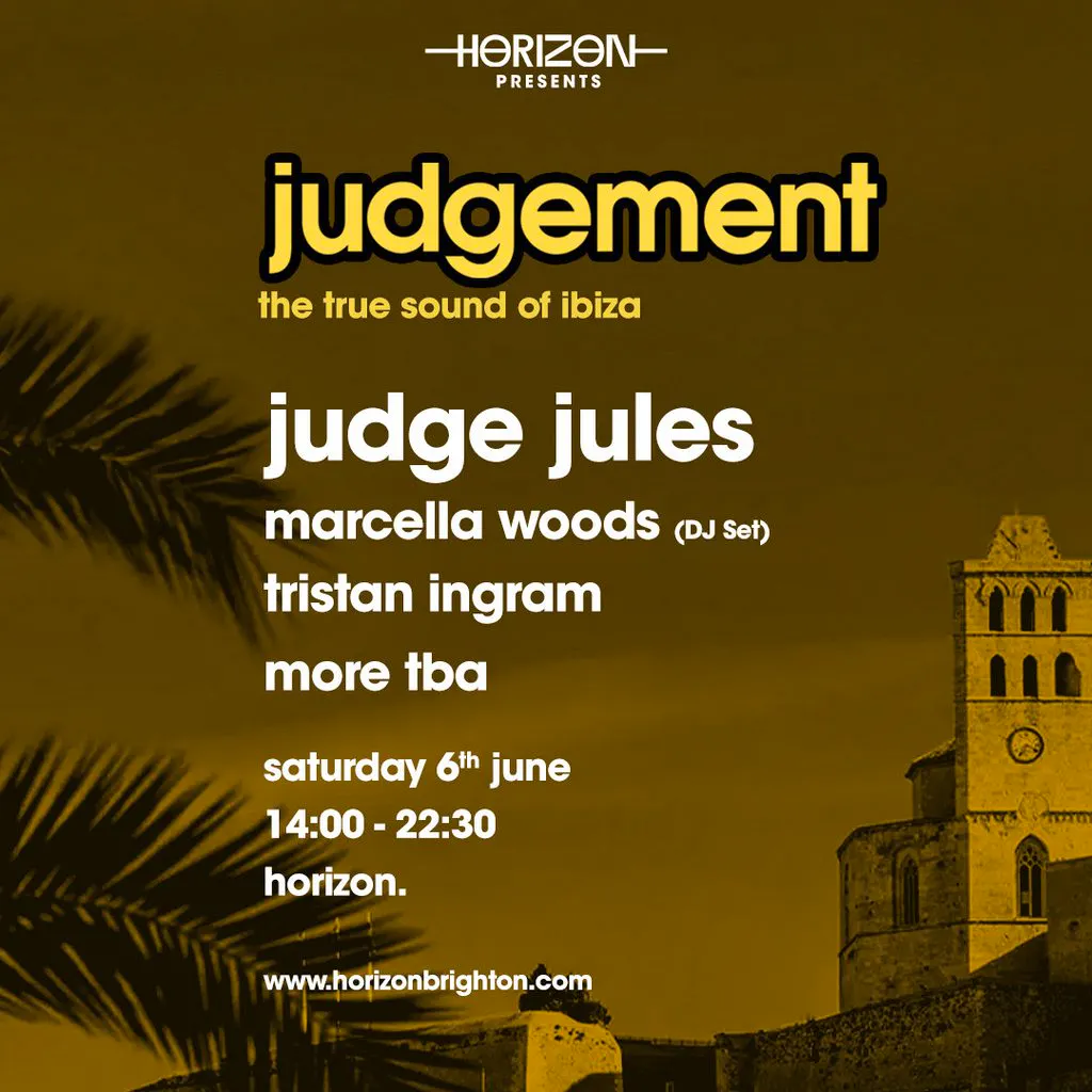 Horizon Presents: Judgement with Judge Jules & more at Horizon Nightclub