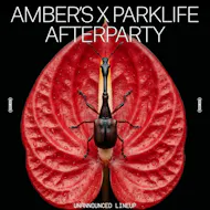 Amber's x WHP Records: Parklife Afterparty at Amber's
