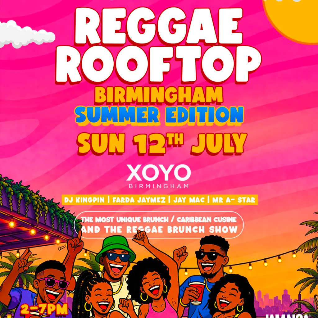 The Reggae Rooftop BHAM - Sun 12th July - SUMMER EDITION at XOYO