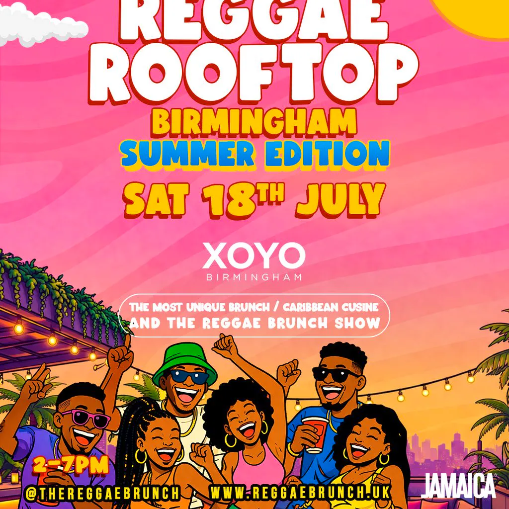 The Reggae Rooftop BHAM - Sun 12th July - SUMMER EDITION at XOYO