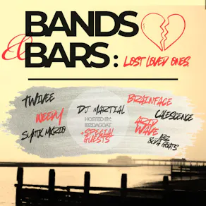 Bands & Bars: Lost Loved Ones