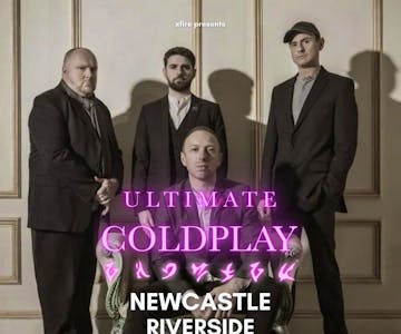 Ultimate Coldplay - Newcastle