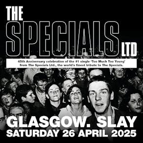 The Specials Ltd 'Too Much Too Young'