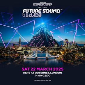 Trance Sanctuary presents FSOE London 2025