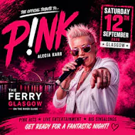 The Official P!NK Tribute featuring Alecia Karr at The Ferry