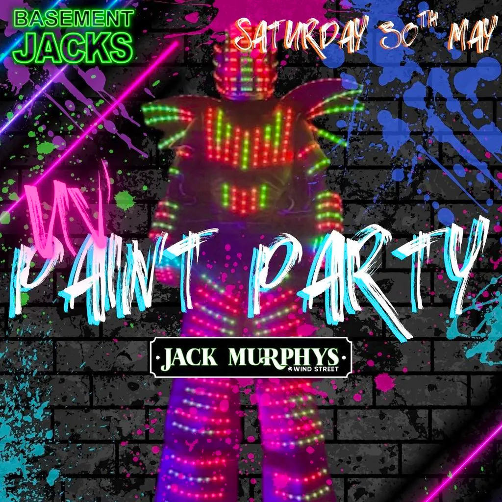 UV PAINT PARTY - Basement Jacks at Jack Murphys Wind Street