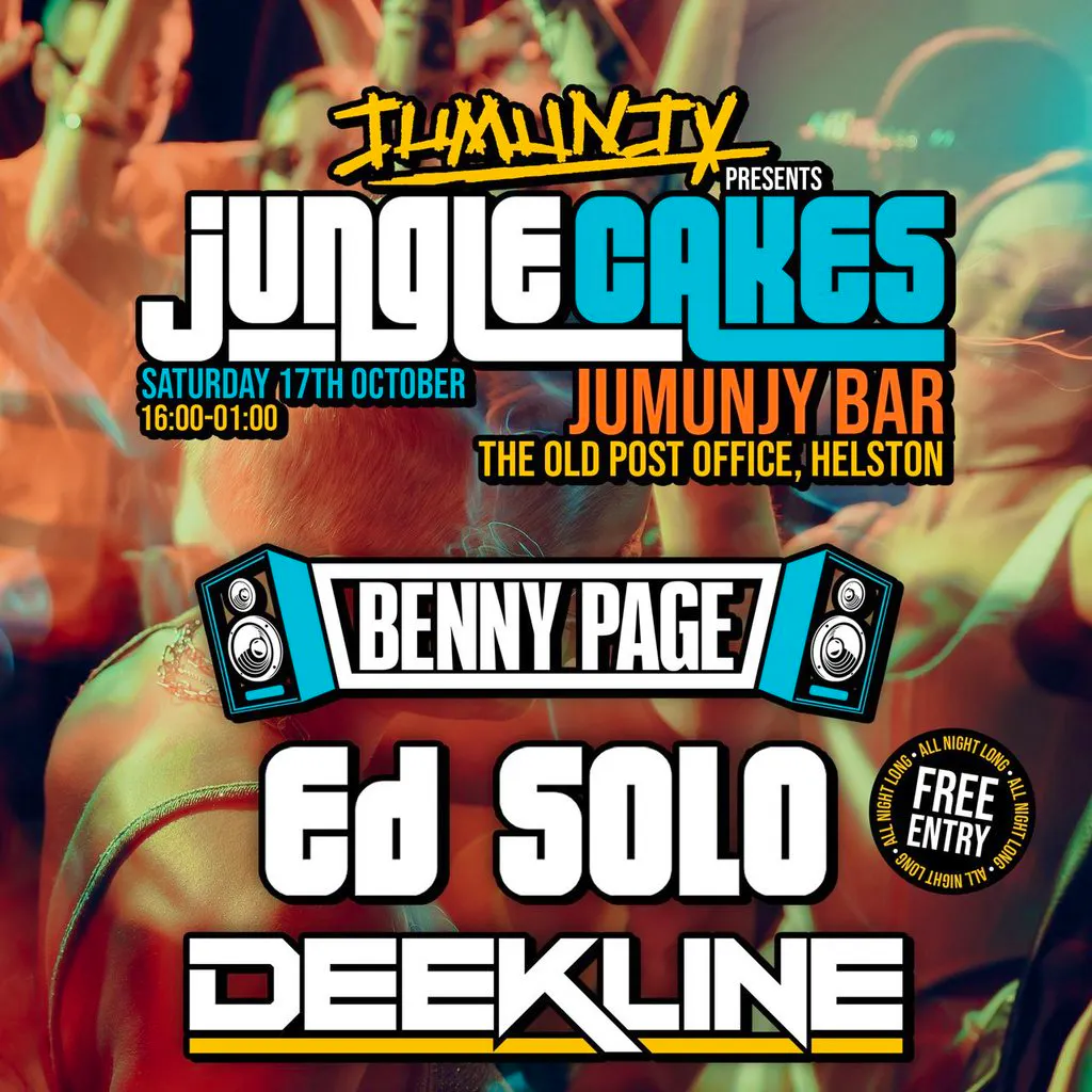 JUMUNJY INVITES - Jungle Cakes - Benny Page - Ed Solo - Deekline at Jumunjy Restaurant And Bar