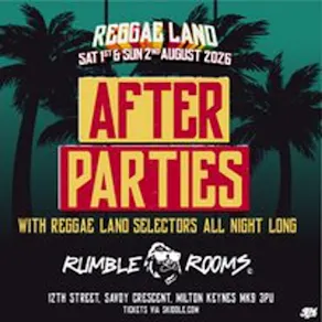 Reggae Land Official After Party at Rumble Rooms - Sunday