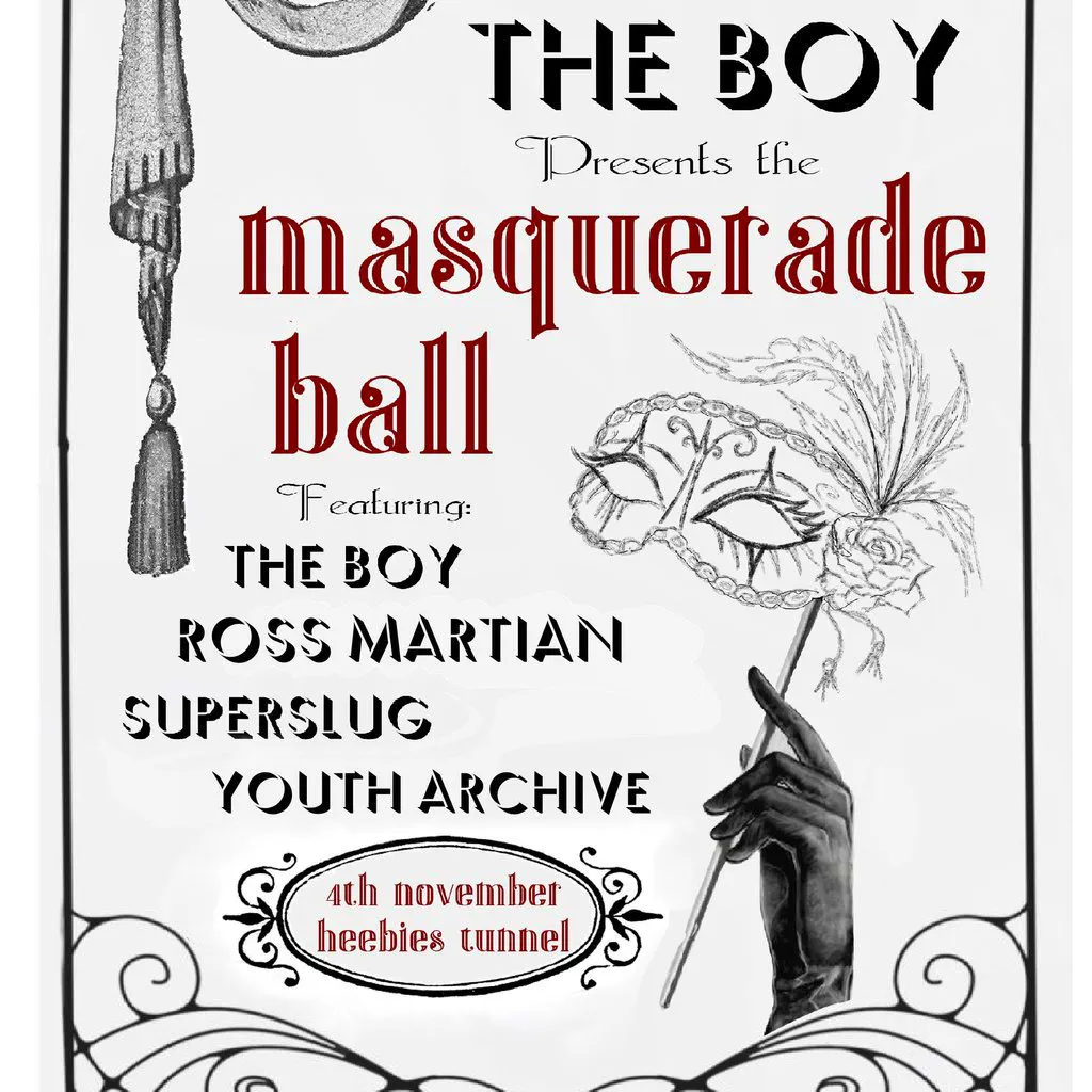 The Boy Presents: The Masquerade Ball at Heebies Tunnel