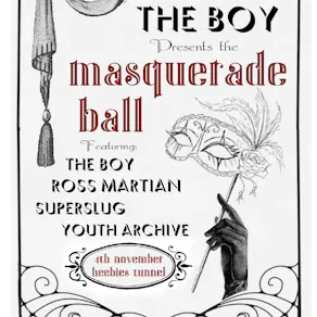 The Boy Presents: The Masquerade Ball
