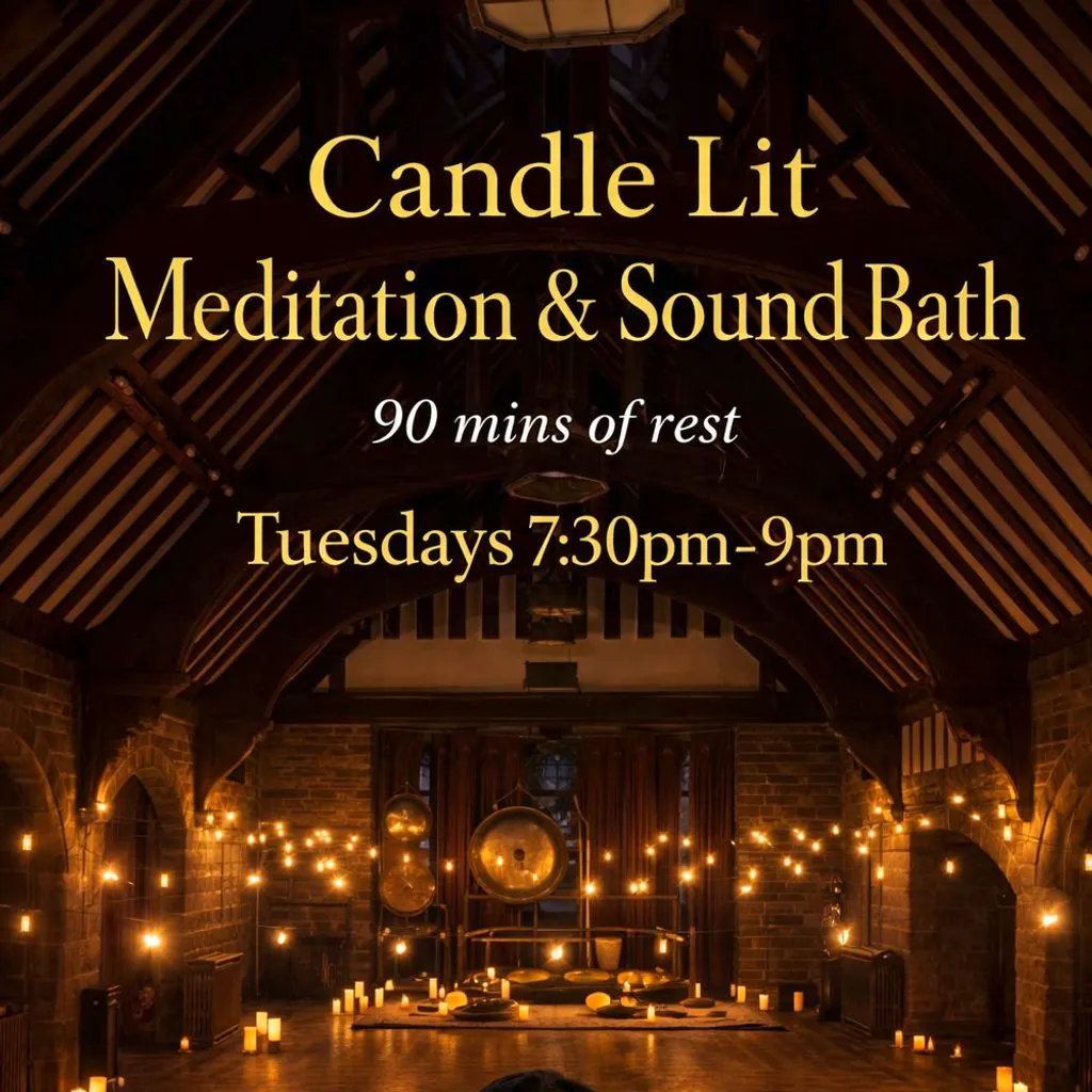 Candle Lit 90 Min Meditation & Sound Healing at Unitarian Church Liverpool