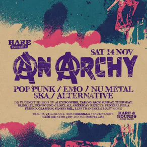 Anarchy - A Night of Pop Punk / Emo / Nu Metal & more!