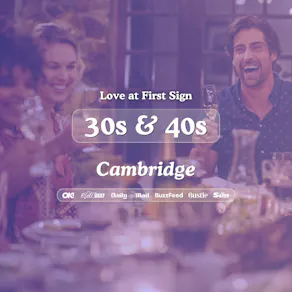 30s & 40s Singles Night at Tivoli Cambridge| Love at First Sign