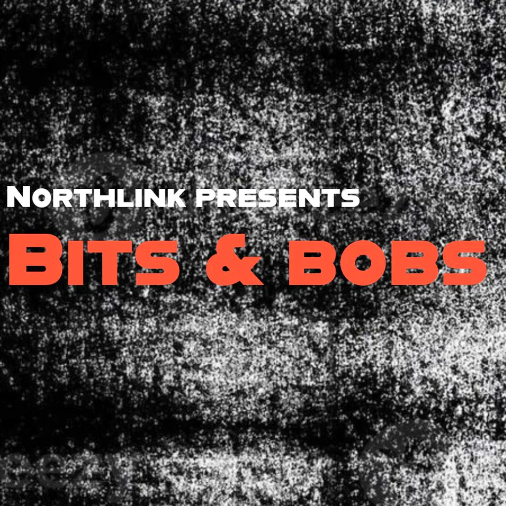 Northlink presents: Bits & Bobs at People's Leisure Club, Edinburgh
