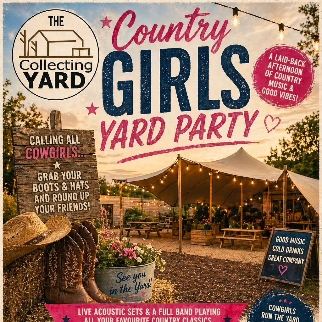 Country Girls Yard Party at The Collecting Yard