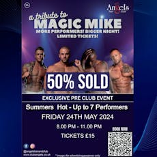 Magic Mike Tribute - Summer's Hot - Up To 7 New Performers at Angels Bar And Club