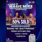 Magic Mike Tribute - Summer's Hot - Up To 7 New Performers
