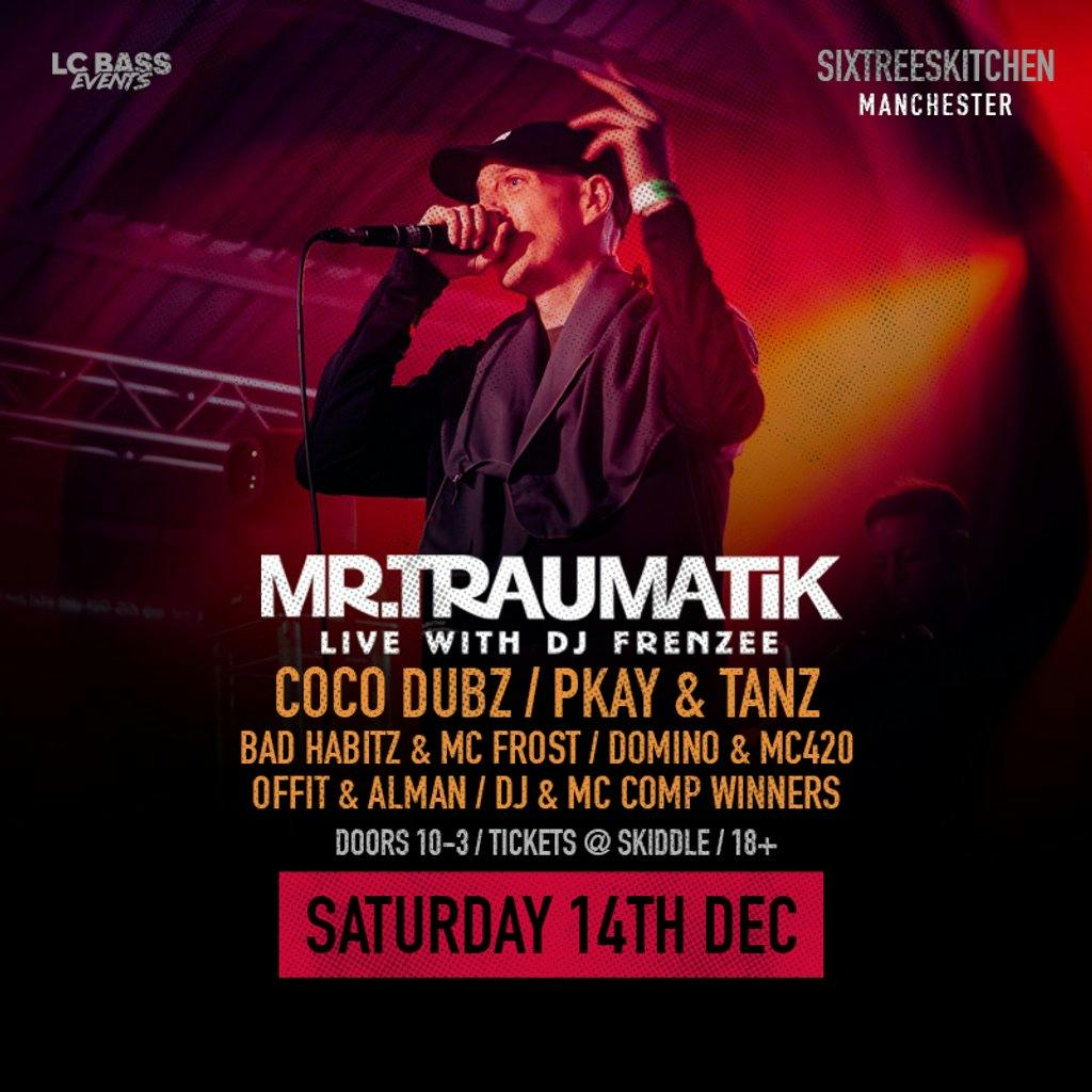 Tickets Mr Traumatik with DJ Frenzee Six Trees Bar And Kitchen