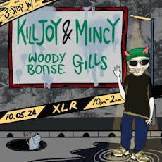 3:Step w/ Killjoy & Mincy at XLR