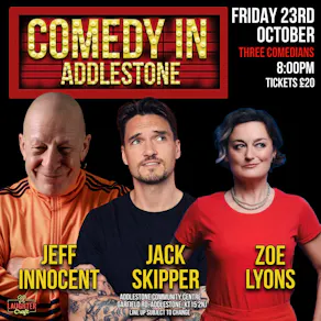 Comedy in Addlestone