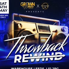 Grown & Sexy and REMINISCE at The Warehouse
