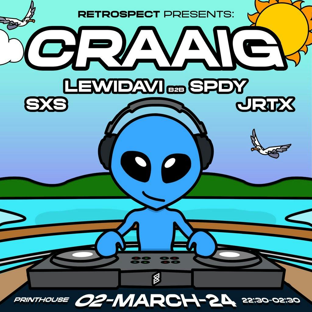 RETROSPECT Presents CRAAIG Printhouse Ayr Ayr Sat 02 March 2024