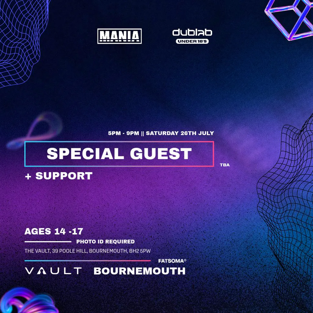 MANIA U18 x DUB LAB : BOURNEMOUTH + Special guest (Ages 14-17) at The Vault Nightclub