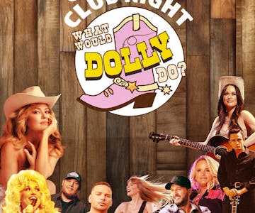 What Would Dolly Do? Country Club Night