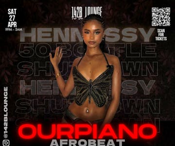 Hennessy: OURPIANO!! Amapiano vs. Afrobeat