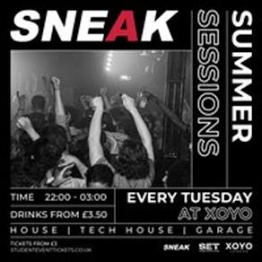 SNEAK SUMMER SESSIONS RAVE @ XOYO // Every Tuesday