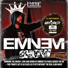 Eminem Show. Live at Empire Rochdale