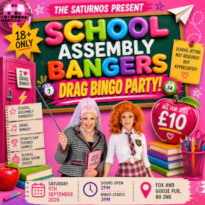 SCHOOL ASSEMBLY BANGERS - Drag Bingo Party.