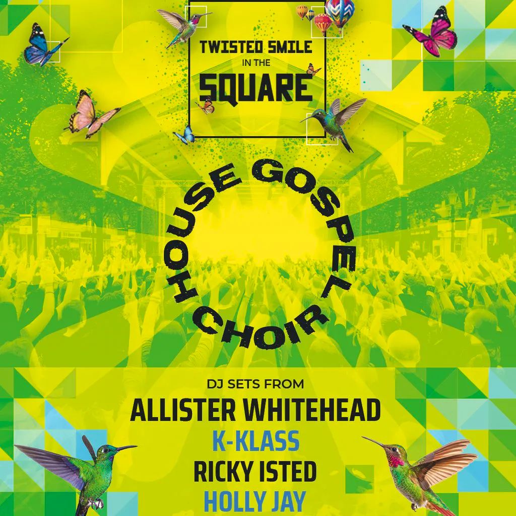 Twisted Smile In The Square with House Gospel Choir & more at The Old Market Square, Warrington