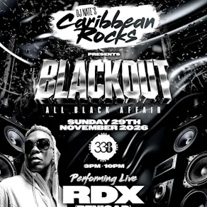 Caribbean Rocks presents Blackout - RDX Live