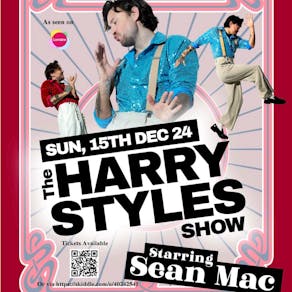 The Harry Styles Show Starring Sean Mac