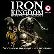 Iron Kingdom: Live Pro Wresting at Clyde Rooms