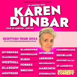 An Audience with Karen Dunbar Tickets | Inverness Townhouse Inverness   | Thu 4th April 2024 Lineup