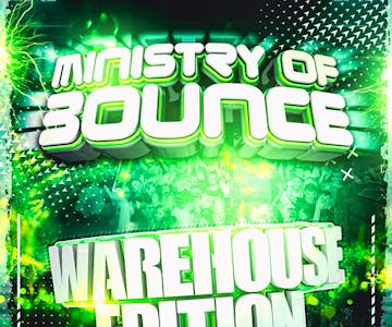 Ministry of Bounce Warehouse Edition