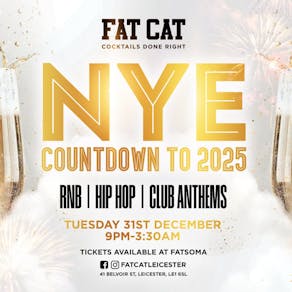 Fat Cat Leicester Presents: New Years Eve Special!